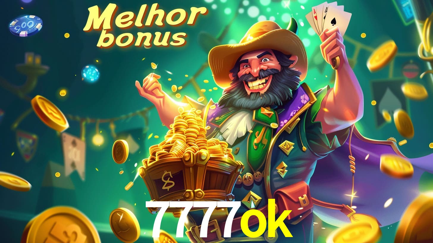 7777ok Aproveite o bônus